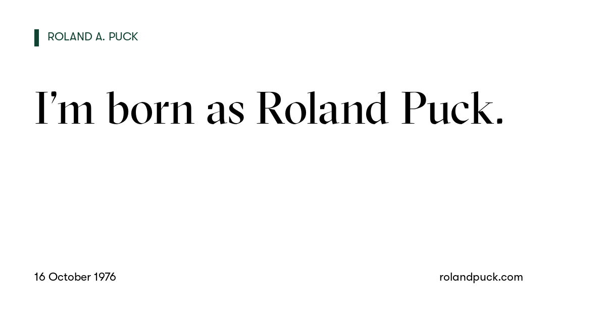 Post card: I’m born as Roland Puck.