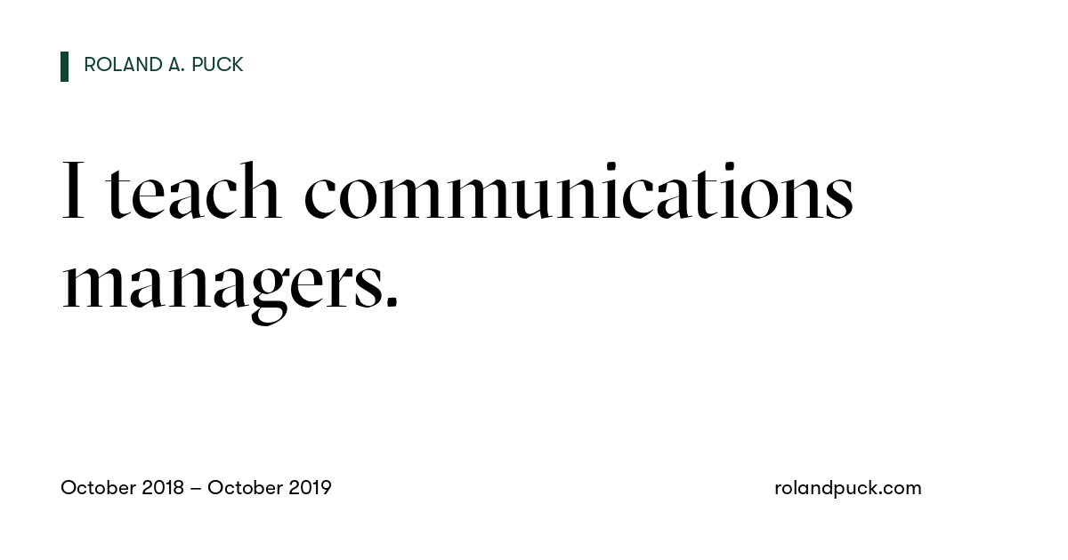 Post card: I teach communications managers.