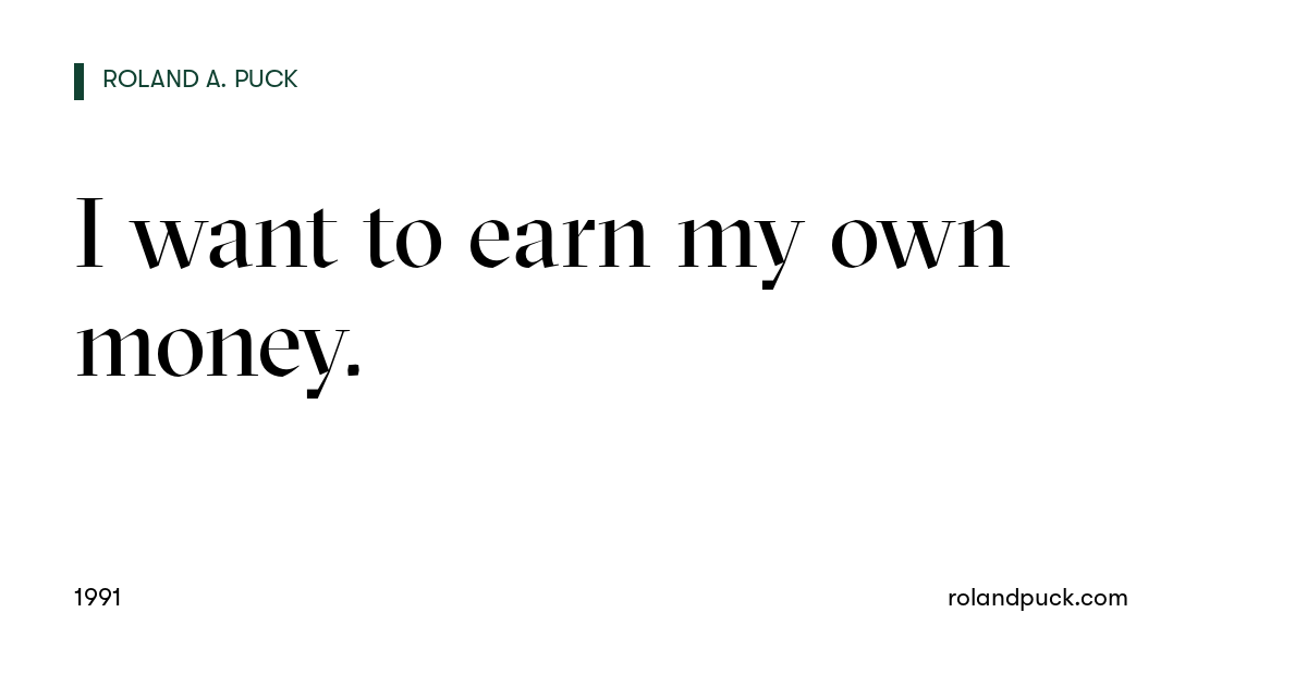 Post card: I want to earn my own money.